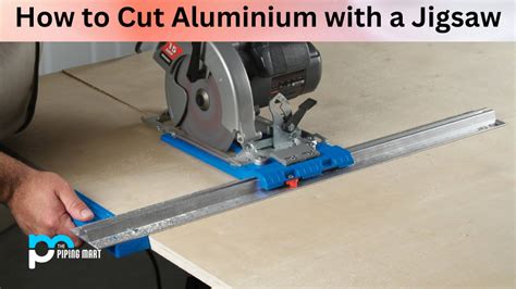 aluminum sheet metal cutter|jigsaw blade for cutting aluminum.